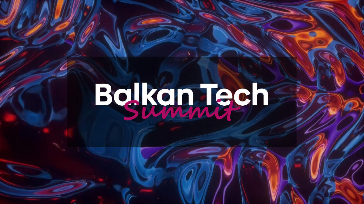 Balkan Tech Summit